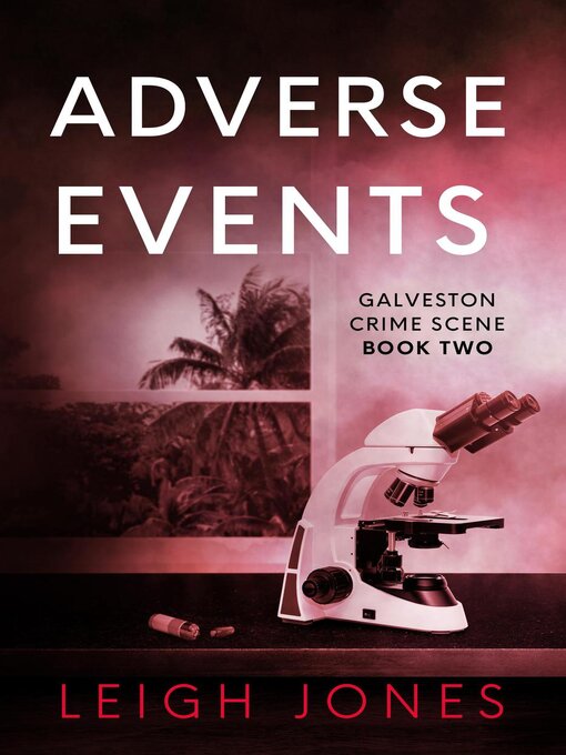 Title details for Adverse Events by Leigh Jones - Available